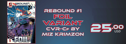 Rebound #1 Cover C FOIL Variant