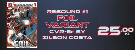 Rebound #1 Cover E FOIL Variant